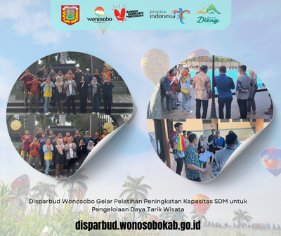 Disparbud Wonosobo Gelar Pelatihan Peningkatan Kapasitas SDM untuk Pengelolaan Daya Tarik Wisata