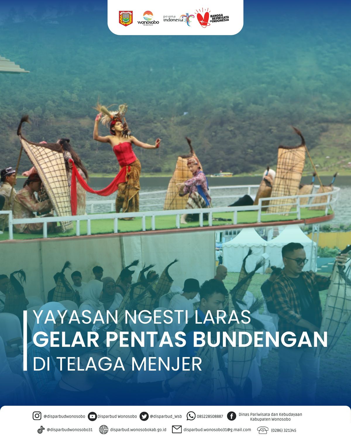 YAYASAN NGESTI LARAS GELAR PENTAS BUNDENGAN DI TELAGA MENJER